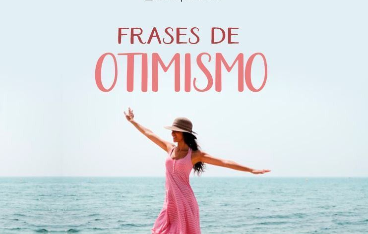PALAVRAS DE OTIMISMO