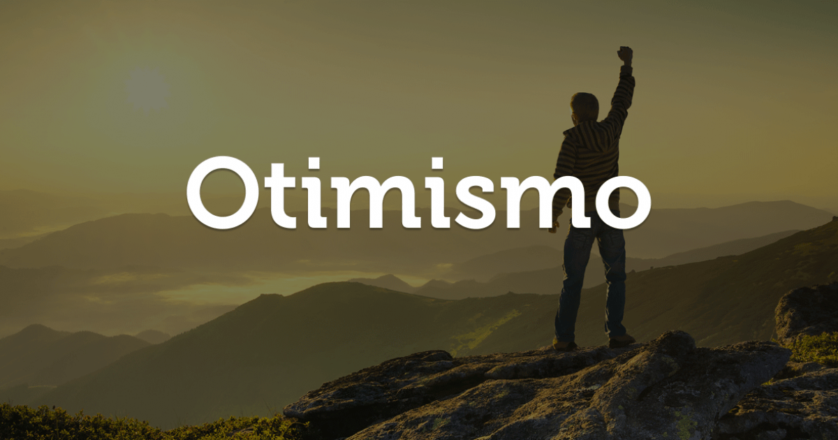 PALAVRAS DE OTIMISMO
