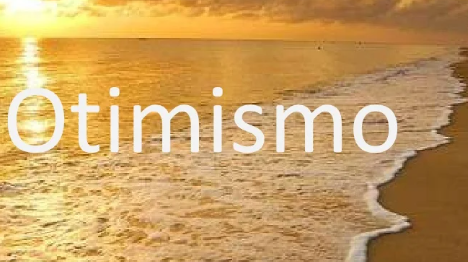 PALAVRAS DE OTIMISMO